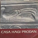Casa Hagi Prodan, Ploiesti - Colectiv, 1964, Arta Grafica, Istorie Locala, Carte Veche, Romana, 37 Pagini