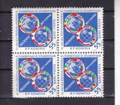 ROMANIA 1962 LP 542 AL VIII-LEA FESTIVAL MONDIAL HELSINKI BLOC DE 4 TIMBRE MNH