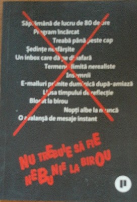 NU TREBUIE SA FIE NEBUNIE LA BIROU - DAVID HEINEMEIER HANSSON foto