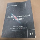 Diagnosticarea karmei. Vol.12 Viata ca bataia din aripi a fluturelui - S.N. Lazarev