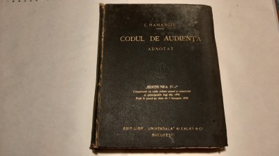 C. Hamangiu- Codul de audienta - adnotat foto