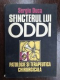 Sfincterul lui Oddi: Patologie si terapeutica chirurgicala- Sergiu Duca