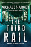 The Third Rail | Michael Harvey, Bloomsbury Publishing PLC