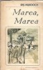 Marea marea Iris Murdoch Editura Eminescu 1983 Romanul de dragoste Carti Beletristica 602 pagini Literatura clasica