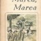 Marea, marea - Iris Murdoch