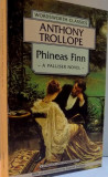 PHINEAS FINN by ANTHONY TROLLOPE , 1996