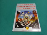 ENCICLOPEDIA MARILOR RITUALURI ALE MAGIEI ALBE * 19