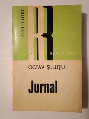 Octav Șuluțiu - Jurnal (ed. Nicolae Florescu; 1975) (cu sublinieri) foto
