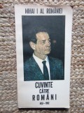 CUVINTE CATRE ROMANI de MIHAI I AL ROMANIEI, 1992