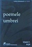 Ioan F. Pop - Poemele umbrei