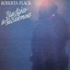 VINIL Roberta Flack &ndash; Blue Lights In The Basement (VG+), Jazz