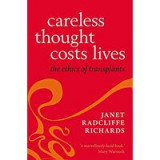 Careless Thought Costs Lives The Ethics Of Transplants