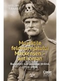 Cumpara ieftin Mustatile feldmaresalului Mackensen - antiroman. Bucurestii sub ocupatie straina, 1916&ndash;1918/Stelian Tanase