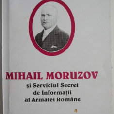 Mihail Moruzov si Serviciul Secret de Informatii al Armatei Romane – Cristian Troncota