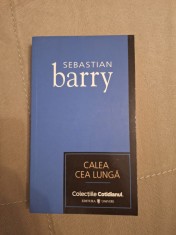 Sebastian Barry - Calea cea lunga