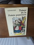 Tr&eacute;sor de la Po&eacute;sie populaire - Claude Roy