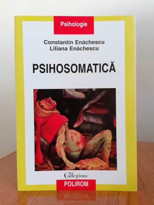 Constantin Enăchescu/Liliana Enăchescu, Psihosomatică