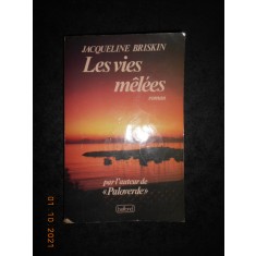 JACQUELINE BRISKIN - LES VIES MELEES