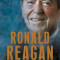 Ronald Reagan: The 40th President, 1981-1989