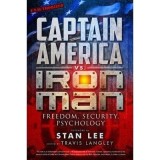 Captain America vs. Iron Man: Freedom, Security, Psychology