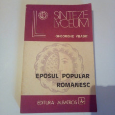 EPOSUL POPULAR ROMANESC - TEME*MOTIVE*STRUCTURI POEMATICE ~ GHEORGHE VRABIE