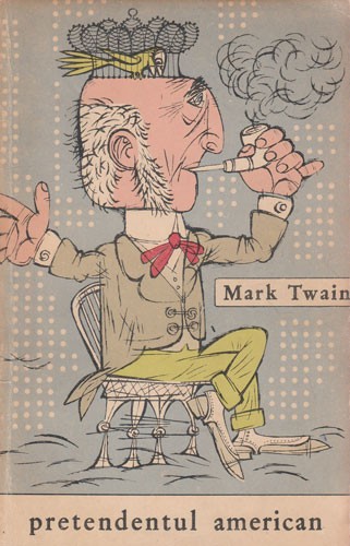 Mark Twain - Pretendentul american
