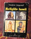Religiile lumii / Vladimir Grigorieff 400p