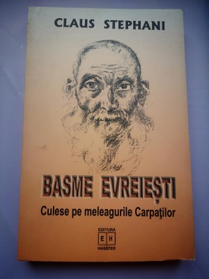 Basme evreiesti Culese pe meleagurile Carpatilor - Claus Stephani foto