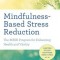 Mindfulness-Based Stress Reduction: The Mbsr Program for Enhancing Health and Vitality