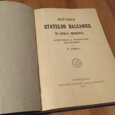 N. IORGA, ISTORIA STATELOR BALCANICE-LECTII LA UNIVERSITATEA BUCURESTI 1912-1913