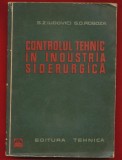 S. Z. Iudovici, G. D. Rogoza, "ontrolul tehnic in industria siderurgica" , 1963