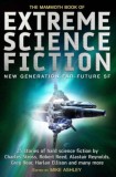 Mike Ashley ( editor ) - The Mammoth Book of Extreme Science Fiction