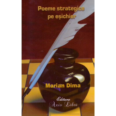 Marian Dima - Poeme strategice pe esichier - 135304 foto