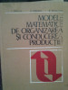 I. Vaduva - Modele matematice de organizarea si conducerea productiei (editia 1974)