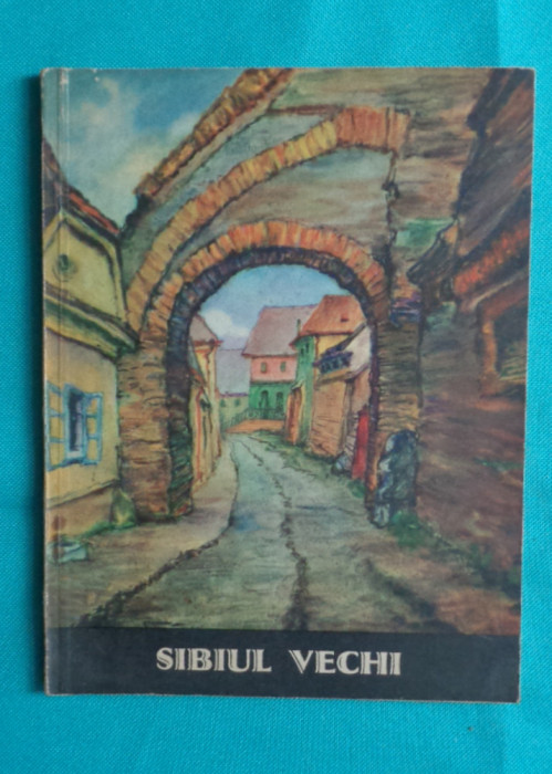 Hans Hermann - Sibiul Vechi in 12 carti postale