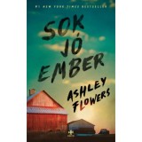 Sok j&oacute; ember - Ashley Flowers