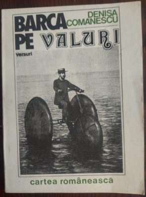 DENISA COMANESCU: BARCA PE VALURI (VERSURI)[ed princeps 1987/dedicatie-autograf] foto