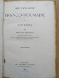 Bibliographie Franco-Roumaine du XIX siecle par Georges Bengesco, Bruxelles 1895