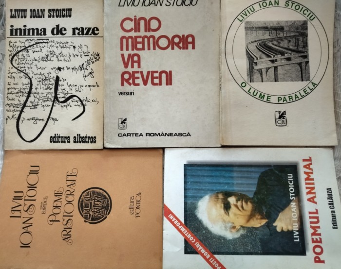 LIVIU IOAN STOICIU:VERSURI,LOT 5 VOL. IN EDITIE PRINCEPS/1 CU DEDICATIE-AUTOGRAF