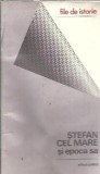 Cumpara ieftin Stefan cel Mare si epoca sa - Gh. Duzinchevici