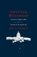 American Discontent: The Rise of Donald Trump and Decline of the Golden Age foto