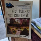 Gradinile si parcurile Terrei - Simona Condurateanu Fesci