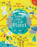 Lift-the-Flap Looking After Our Planet | Katie Daynes, Usborne Publishing Ltd