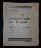 MIHAIL VAIDA (DOCTOR), CUM S&#039;A IMBOGATIT SATUL SARACENI, BUCURESTI, 1933