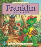 Franklin face pe seful/Paulette Bourgeois
