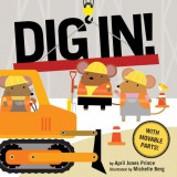 Dig In! | April Jones Prince, Abrams
