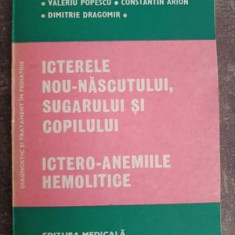 Icterele nou-nascutului, sugarului si copilului- Valeriu Popescu, Constantin Arion