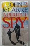 A PERFECT SPY by JOHN LE CARRE , 1987, COPERTA BROSATA