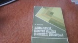 Algebră liniară,Geometrie analitică și Geometrie diferențială-M Roșculeț 1987
