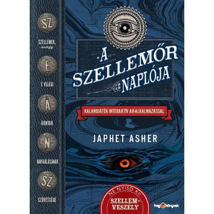 A szellemőr napl&oacute;ja - Kalandj&aacute;t&eacute;k interakt&iacute;v AR-alkalmaz&aacute;ssal - Japhet Asher